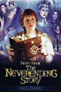 Tales from the Neverending Story: The Gift 2001 on netflix