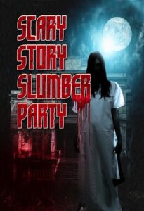 Scary Story Slumber Party 2017 on netflix
