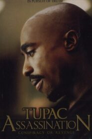 Tupac Assassination Conspiracy Or Revenge 2009 on netflix