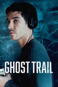 Ghost Trail 2024 on netflix