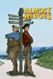 Almost Heroes 1998 on netflix