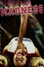 Madness 2010 on netflix
