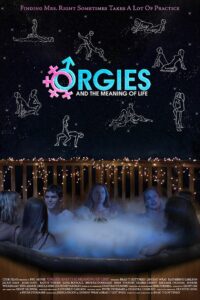Orgies and the Meaning of Life 2008 on netflix