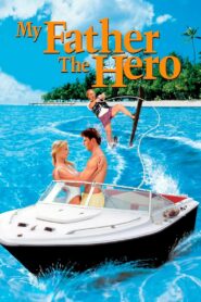 My Father the Hero 1994 on netflix