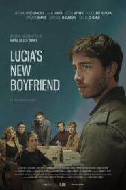 El nuevo novio de Lucía 2024 on netflix