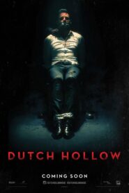 Dutch Hollow 2015 on netflix