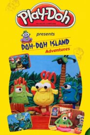 Play-Doh Presents: Doh-Doh Island Adventures 2003 on netflix