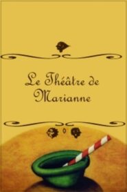 Marianne’s Theatre 2004 on netflix