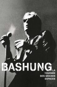 Bashung, Alain – La tournée des grands espaces 2003 on netflix