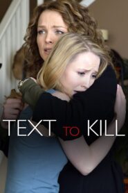 Text to Kill 2015 on netflix
