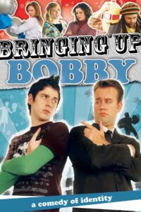 Bringing Up Bobby 2009 on netflix