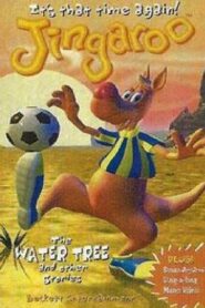 Jingaroo – The Water Tree and Other Stories 1998 on netflix