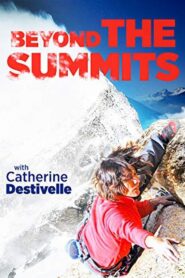 Beyond the Summits 2009 on netflix