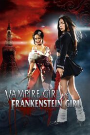 Vampire Girl vs. Frankenstein Girl 2009 on netflix