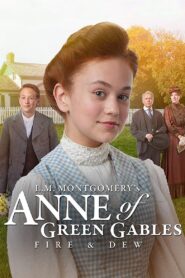 Anne of Green Gables: Fire & Dew 2017 on netflix