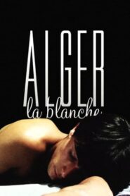 Alger la blanche 1986 on netflix