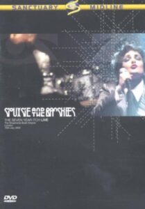 Siouxsie And The Banshees: The Seven Year Itch – Live 2003 on netflix