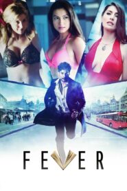 Fever 2016 on netflix