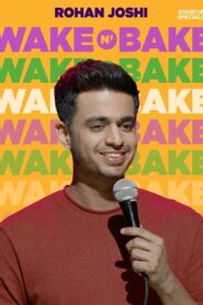 Wake N Bake by Rohan Joshi 2020 on netflix