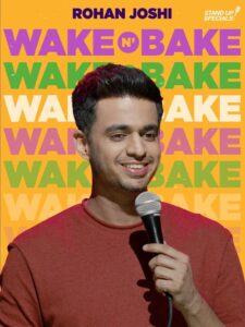 Wake N Bake by Rohan Joshi 2020 on netflix