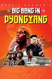 Dennis Rodman’s Big Bang in PyongYang 2015 on netflix