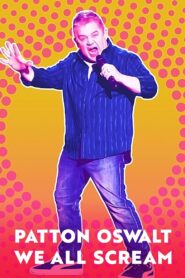 Patton Oswalt: We All Scream 2022 on netflix