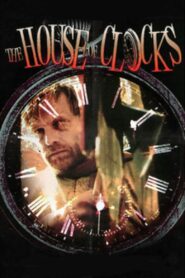 The House of Clocks 1989 on netflix