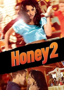 Honey 2 2011 on netflix