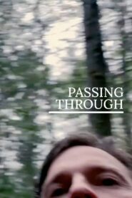 Passing Through 2023 on netflix