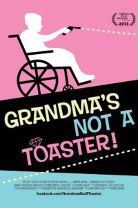 Grandma’s Not a Toaster 2013 on netflix