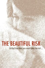 The Beautiful Risk 2014 on netflix
