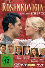 Die Rosenkönigin 2007 on netflix