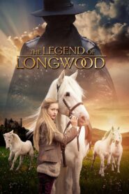 The Legend of Longwood 2014 on netflix