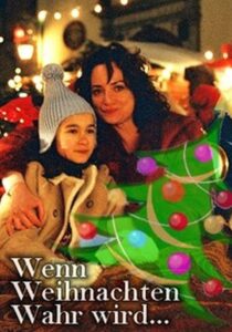 Wenn Weihnachten wahr wird 2003 on netflix