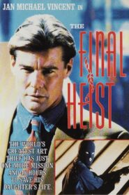 The Final Heist 1991 on netflix