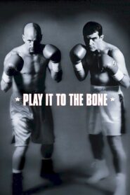 Play It to the Bone 1999 on netflix