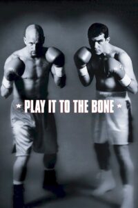 Play It to the Bone 1999 on netflix