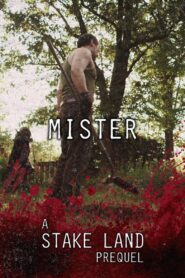 Stake Land: Mister 2011 on netflix