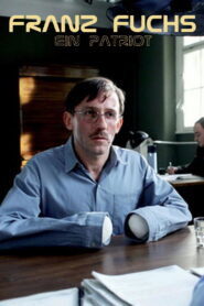 Franz Fuchs – A Patriot 2007 on netflix