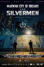 Makwan City of Dreams – The Silvermen 2024 on netflix