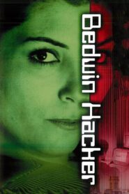 Bedwin Hacker 2003 on netflix