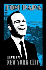 Tom Papa: Live in New York City 2011 on netflix