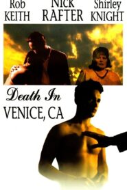 Death in Venice, CA 1994 on netflix