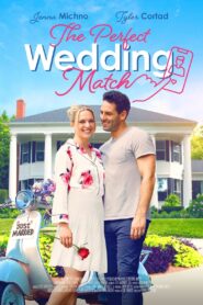 The Perfect Wedding Match 2021 on netflix