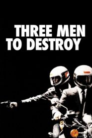 Three Men to Destroy 1980 on netflix