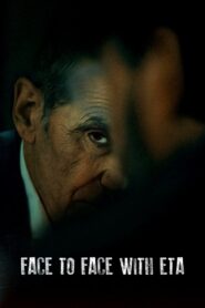 Face to Face with ETA: Conversations with a Terrorist 2023 on netflix