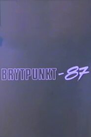 Brytpunkt-87 1987 on netflix