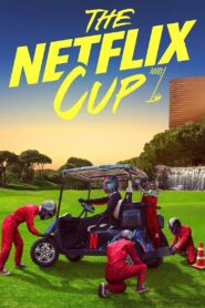 The Netflix Cup 2023 on netflix