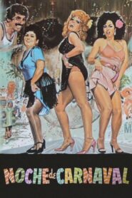 Noche de carnaval 1984 on netflix