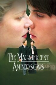 The Magnificent Ambersons 2002 on netflix